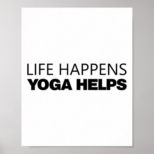 Das Leben passiert Yoga hilft _14 Poster (Vorne)