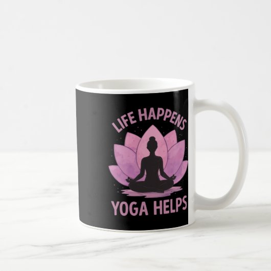 Das Leben passiert Yoga hilft _3  Kaffeetasse (Rechts)