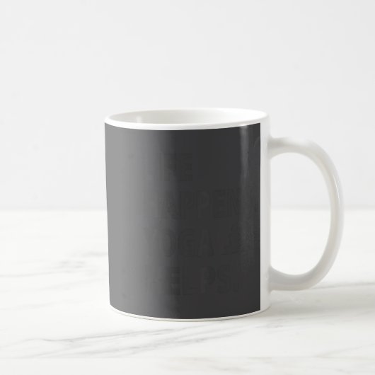 Das Leben passiert Yoga hilft Kaffeetasse (Rechts)