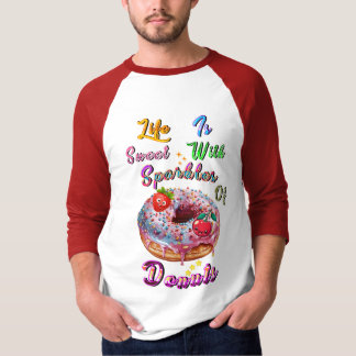 Das Leben Raglan ist süß mit Glitzer von Donuts T-Shirt