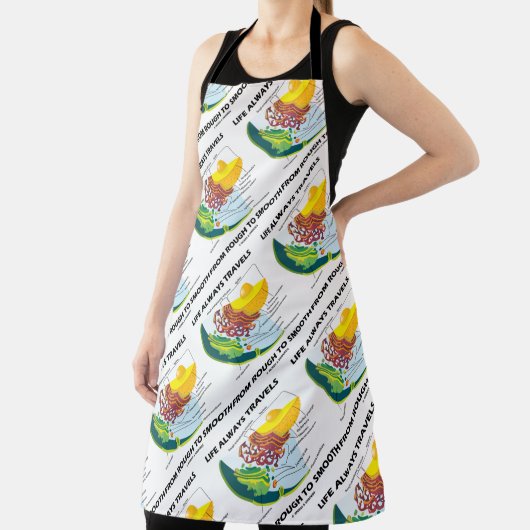 Das Leben reist immer von Rough bis hin zu einem g Schürze (InSitu)