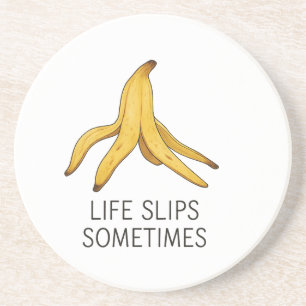 Das Leben rutscht manchmal - Funny Banana Peel Des Getränkeuntersetzer