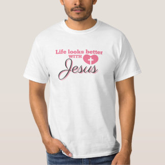 Das Leben sieht mit Jesus besser aus T-Shirt