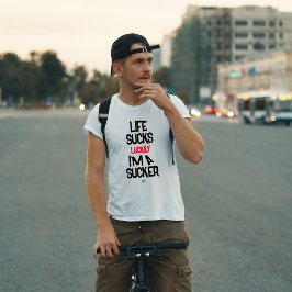 Das Leben sind zum Kotzen Witz - motivierend T-Shirt