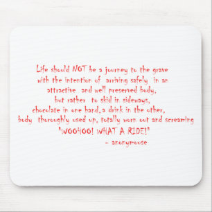 Das Leben sollte keine Reise sein Mousepad