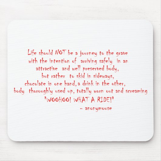 Das Leben sollte keine Reise sein Mousepad (Vorne)