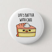 Das Leben spielt mit dem Kuchen-Funny-Cake Pun Button (Vorderseite)