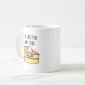 Das Leben spielt mit dem Kuchen-Funny-Cake Pun Kaffeetasse (Vorderseite Links)