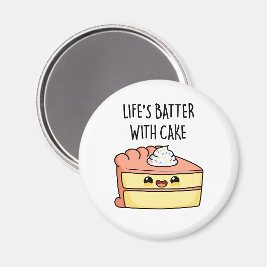 Das Leben spielt mit dem Kuchen-Funny-Cake Pun Magnet (Vorderseite/Rückseite)
