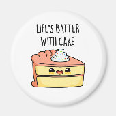 Das Leben spielt mit dem Kuchen-Funny-Cake Pun Magnet (Vorne)