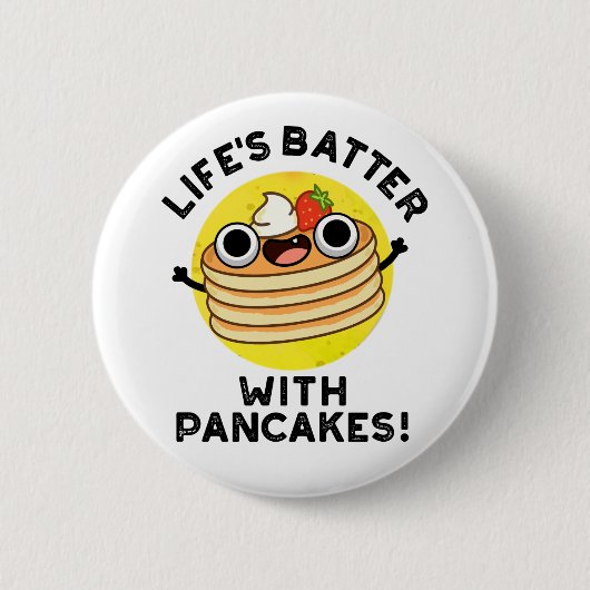 Das Leben spielt mit Pancakes Funny Food Pun Button (Vorderseite)