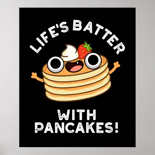 Das Leben spielt mit Pancakes Funny Food Pun Dark Poster (Vorne)