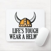 Das Leben trägt hart einen Helm Mousepad (Mit Mouse)