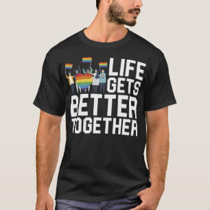 Das Leben verbessert die Liebe der LGBT-Gleichheit T-Shirt