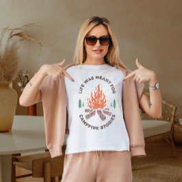 Das Leben war nicht für Lagerfeuergeschichten geda T-Shirt