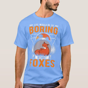 Das Leben wäre so langweilig ohne Feinde570 T-Shirt