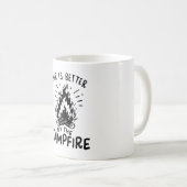 Das Leben wird besser durch das Lagerfeuer Kaffeetasse (VorderseiteRechts)