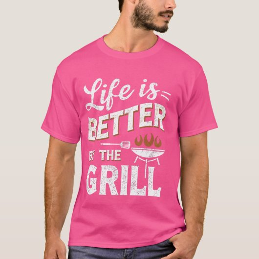 Das Leben wird besser durch Grill - barbeque GRILL T-Shirt (Vorderseite)