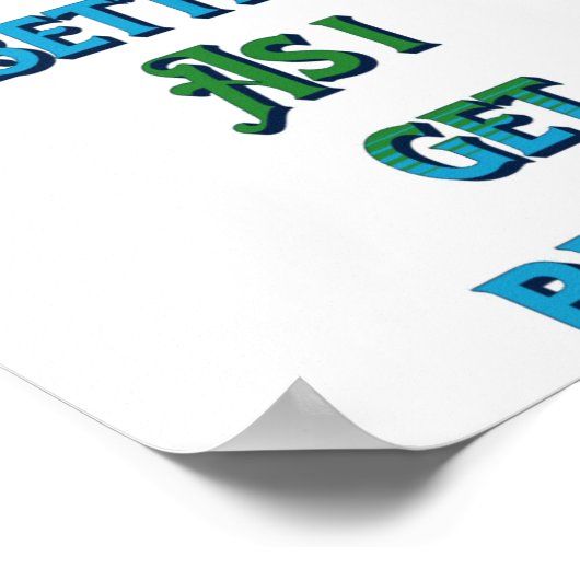 Das Leben wird besser, wenn ich besser werde Poster (Ecke)