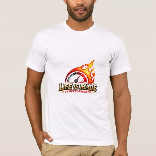 Das Leben wird durch den Leistungs-Tachometer-Flam T-Shirt (Vorderseite)
