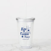 Das Leben wird durch die Meeresbrise erleichtert - Acryltrinkbecher (Vorderseite)