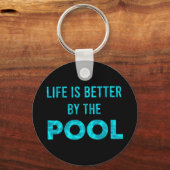 Das Leben wird im Sommer am Pool besser Schlüsselanhänger (Vorderseite)