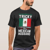 Das Leben wird knifflig, ich bin verheirateter mex T-Shirt (Vorderseite)