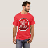 Das Leben wird mit Triggerwarnungen-T - Shirt (Vorne ganz)