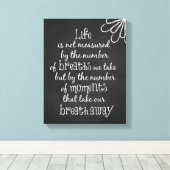 Das Leben wird nicht an den Atemzügen gemessen, di Leinwanddruck (Insitu (Holzboden))