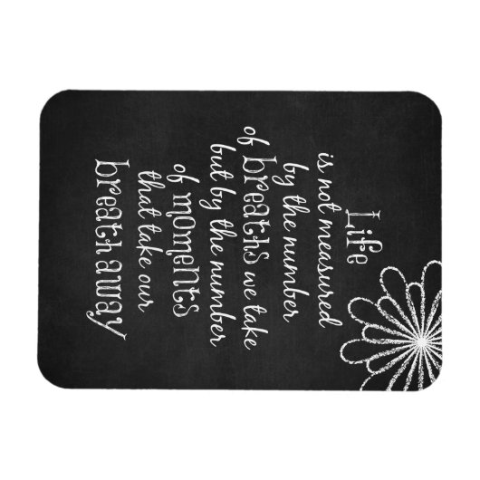 Das Leben wird nicht an den Atemzügen gemessen, di Magnet (Horizontal)