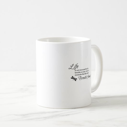 Das Leben wird nicht gemessen Kaffeetasse (VorderseiteRechts)