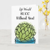 Das Leben würde ohne dich Erfolg haben! Karte (Gelbe Blume)