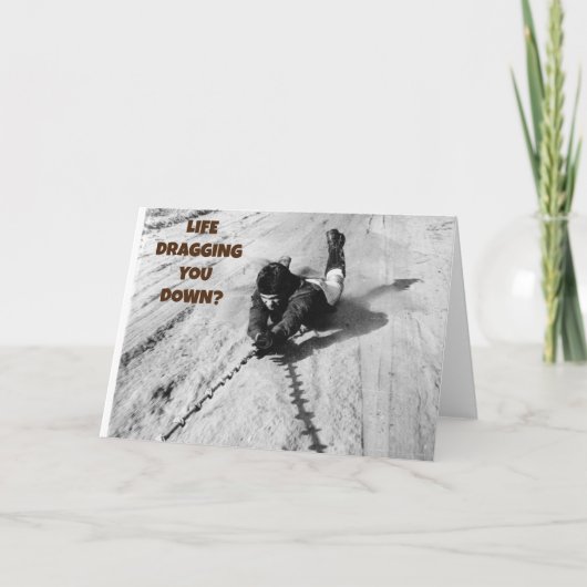 Das Leben zieht dich ab Karte (Vorderseite)