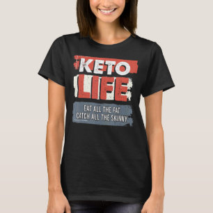 Das Leben zu retten und den Fett zu fressen T-Shirt