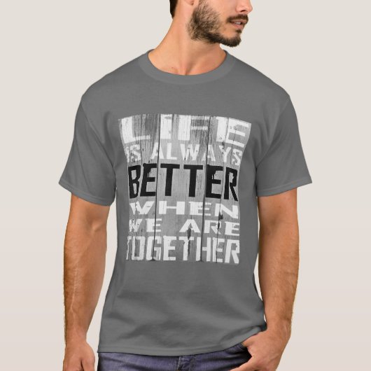 Das Leben zusammen Inspiration und Wortart T-Shirt (Vorderseite)