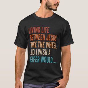 Das Leben zwischen Jesus nimmt das Rad, das ich mi T-Shirt