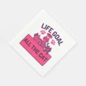 Das Lebensziel für alle Katzen Serviette (Ecke)