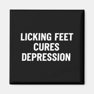 Das Lecken von Füßen heilt Depression lustige Zita Magnet