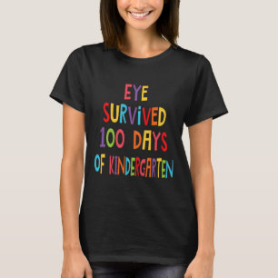 Das Lehrerauge überlebte 100 Tage Kindergartenkids T-Shirt