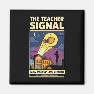 Das Lehrersignal, Ckup und ein Venti senden - Lust Magnet