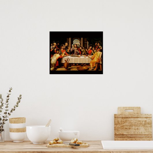 Das letzte Abendessen - La Ultima Cena Poster A (Küche)