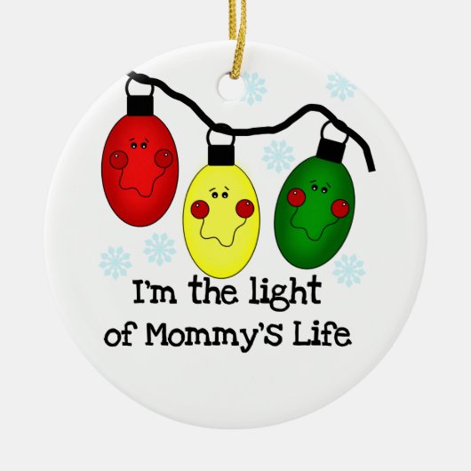 Das Licht von Mommy's Leben maßgeschneiderte Ornam Keramik Ornament (Vorne)