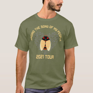 Das Lied meines Volkes Brood X Cicada singen T-Shirt