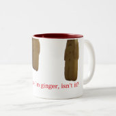 Das liegt daran, dass ich Ingwer bin, oder? Zweifarbige Tasse (VorderseiteRechts)
