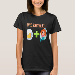Das Life-Überlebenskit-Bier und Mermaids-Design T-Shirt
