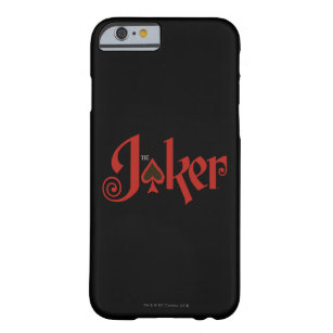 Das Logo "Joker spielen" Barely There iPhone 6 Hülle