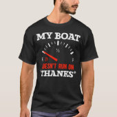 Das lustige Bootfahren läuft nicht dank T-Shirt (Vorderseite)
