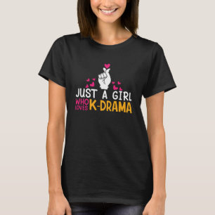 Das lustige koreanische Drama Just A Girl, das K-D T-Shirt