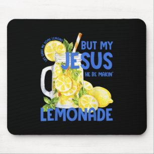 Das lustige Leben gab mir Löwen, aber mein Jesus,  Mousepad