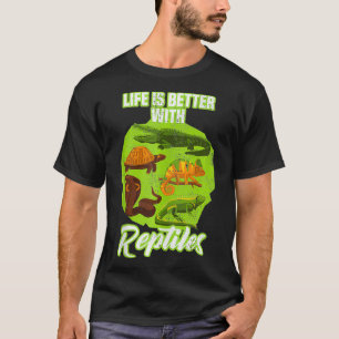 Das lustige Leben ist besser mit Reptilien Eotic A T-Shirt